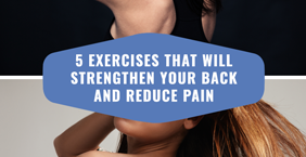 5 exercises that will strengthen your back and reduce pain