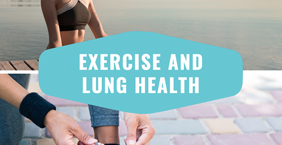Exercise and Lung Health